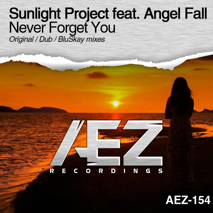 SUNLIGHT PROJECT feat ANGEL FALL - Never Forget You