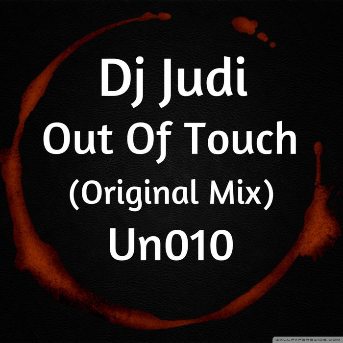 DJ JUDI - Out Of Touch