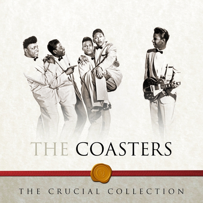 COASTERS, The - The Crucial Collection