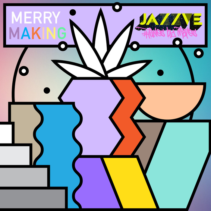 BABAK/MUTENOISE/J 29 - Merry Making