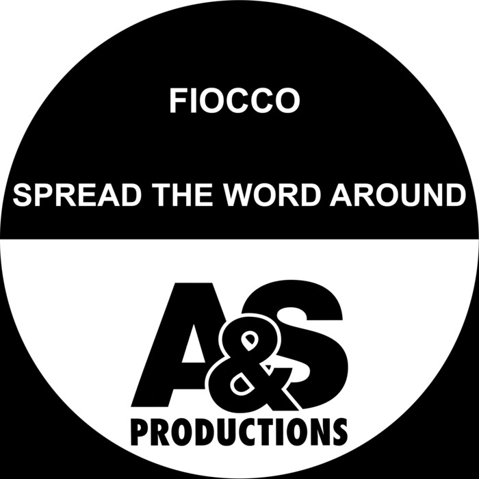 FIOCCO - Spread The Word Around