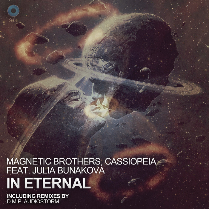 MAGNETIC BROTHERS/CASSIOPEIA feat JULIA BUNAKOVA - In Eternal