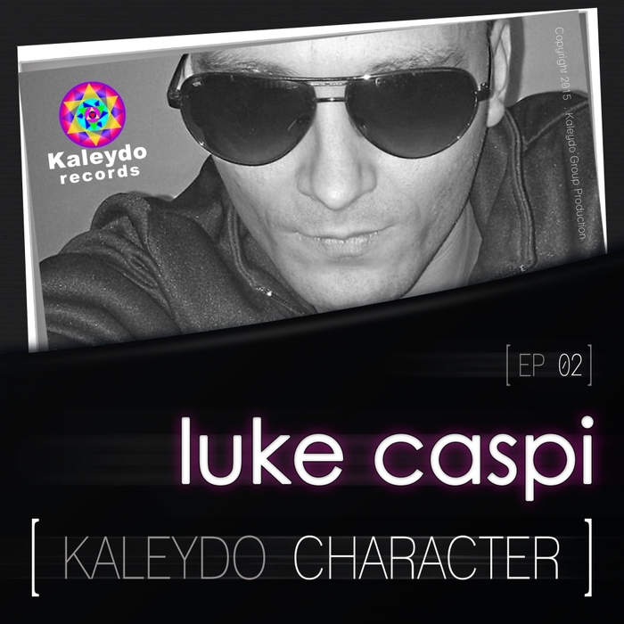 CASPI, Luke - Kaleydo Character: Luke Caspi EP 02