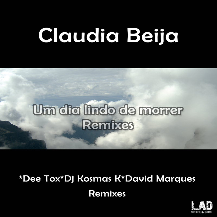 BEIJA, Claudia - Um Dia Lindo De Morrer (remixes)