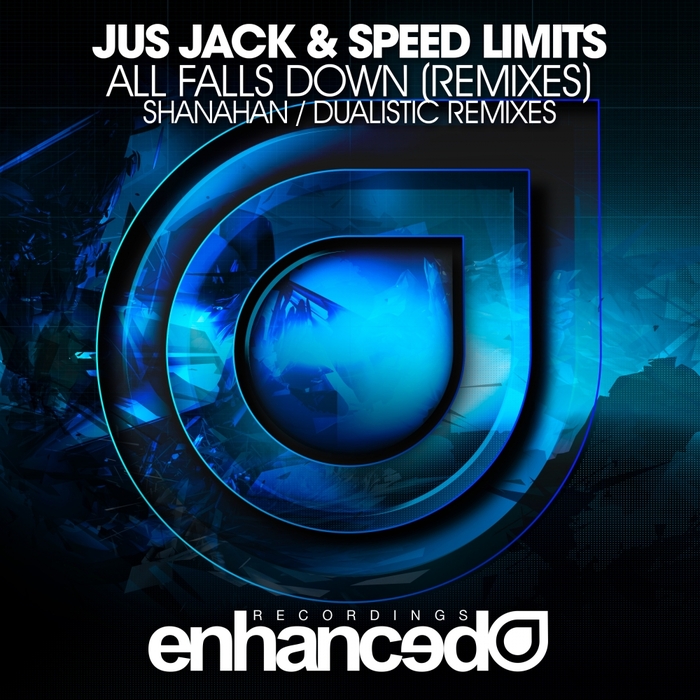 JUS JACK/SPEED LIMITS - All Falls Down (remixes)