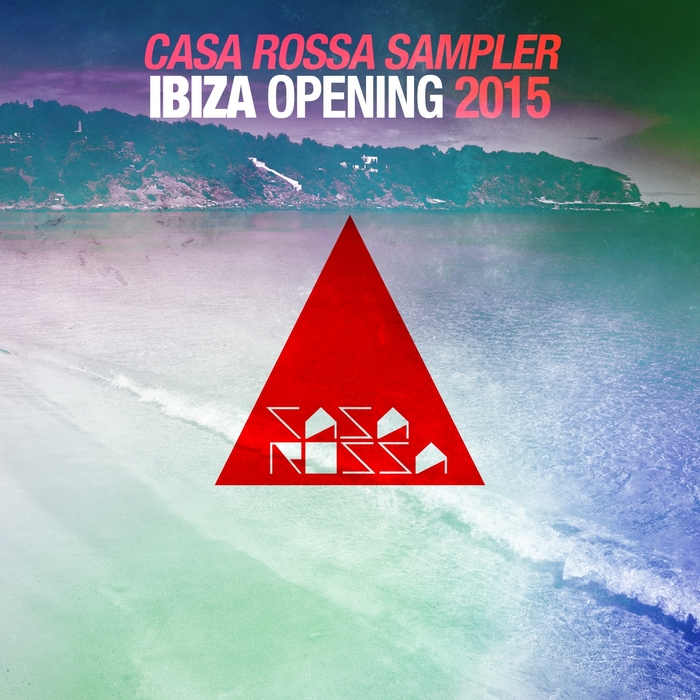 VARIOUS - Casa Rossa Ibiza Opening 2015 (Future House WorldWide Edition)