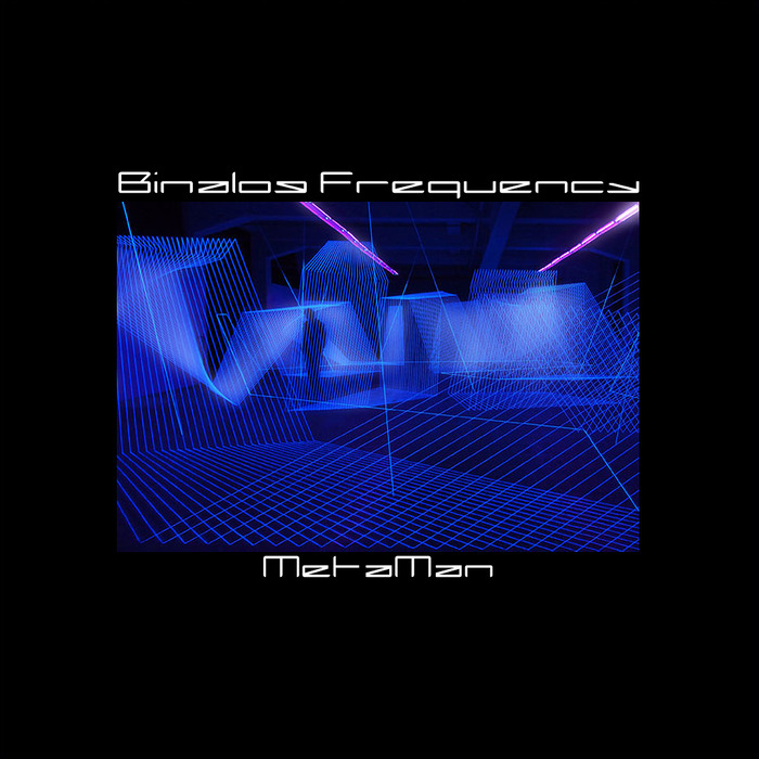 BINALOG FREQUENCY - MetaMan