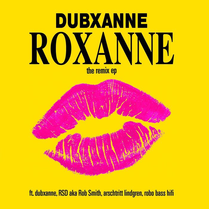 DUBXANNE - Roxanne (The Remix EP)