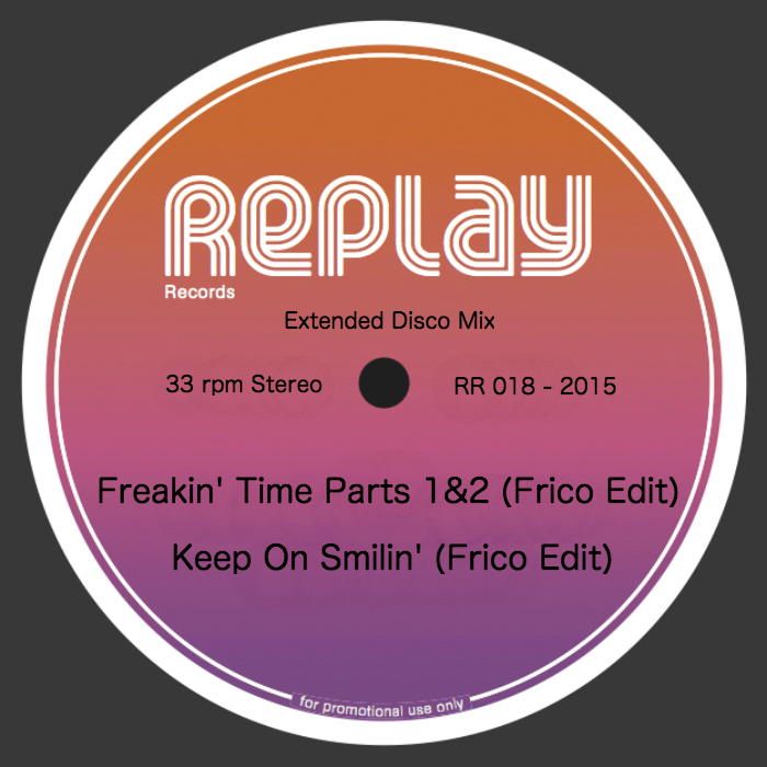 FRICO - Freakin Time/Keep On Smilin' (Frico Edits)
