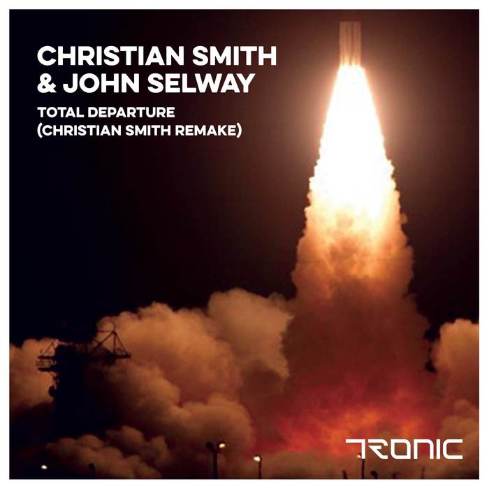 SMITH, Christian/JOHN SELWAY - Total Departure