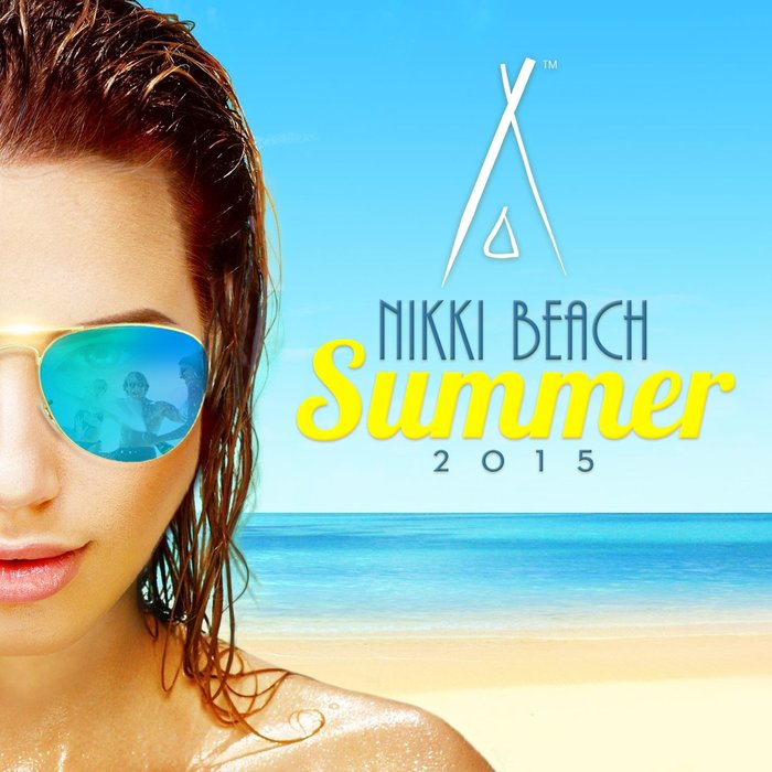 VARIOUS - Nikki Beach Summer 2015