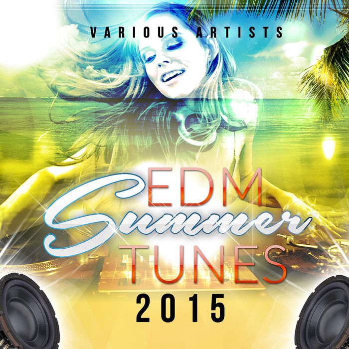 VARIOUS - EDM Summer Tunes 2015