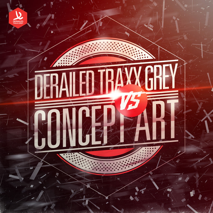 VARIOUS - Derailed Traxx Grey Vs Concept Art