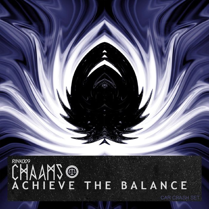 CHAAMS - Achieve The Balance