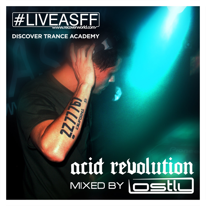 LOSTLY - Trance Academy: Acid Revolution