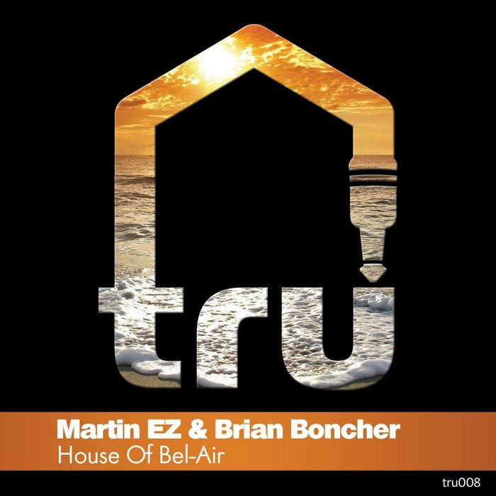 MARTIN EZ/BRIAN BONCHER - House OF Bel-Air