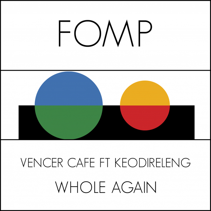 VENCER CAFE feat KEODIRELENG - Whole Again