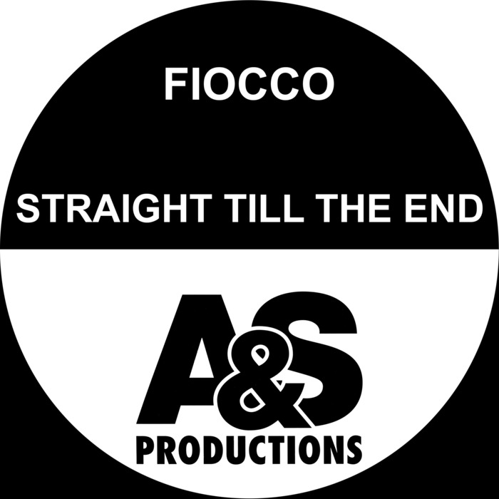 FIOCCO - Straight Till The End