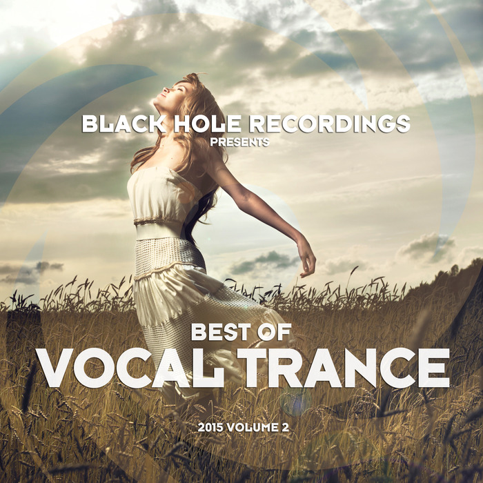 VARIOUS - Black Hole Recordings Presents Best Of Vocal Trance 2015 Vol 2