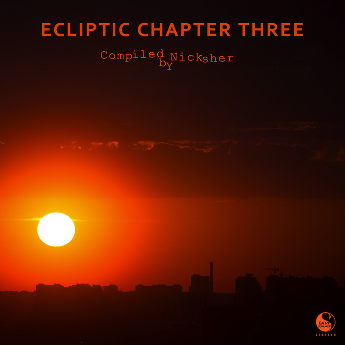 NICKSHER/VARIOUS - Ecliptic Chapter Three