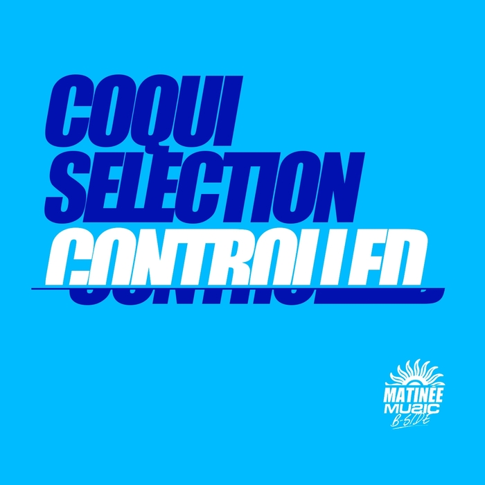 COQUI SELECTION - Controlled