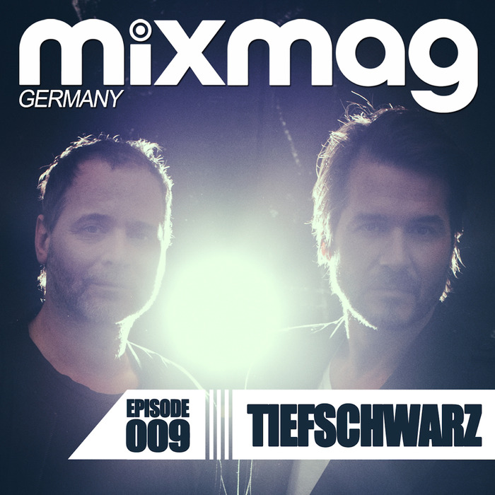 TIEFSCHWARZ/VARIOUS - Mixmag Germany: Episode 009