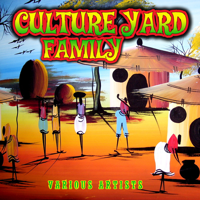 VARIOUS - Culture Yard Family