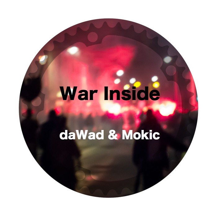 DAWAD/MOKIC - The War Inside
