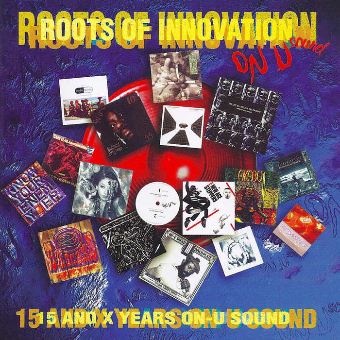 VARIOUS - Roots Of Innovation: 15 & X Years On U Sound