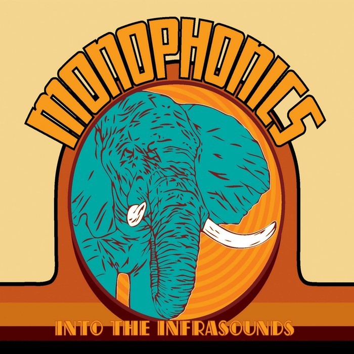 MONOPHONICS - Into The Infrasounds