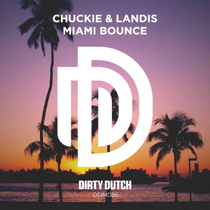 CHUCKIE & LANDIS - Miami Bounce