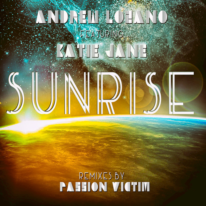 LOZANO, Andrew feat KATIE JANE - Sunrise