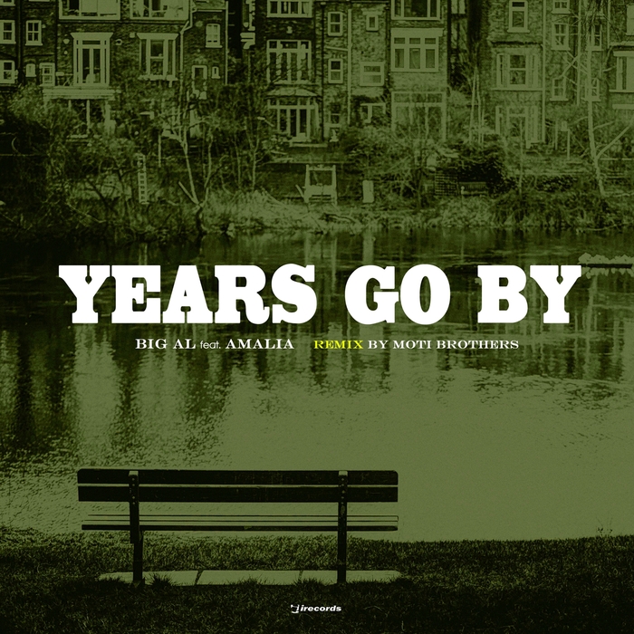 BIG AL feat AMALIA - Years Go By