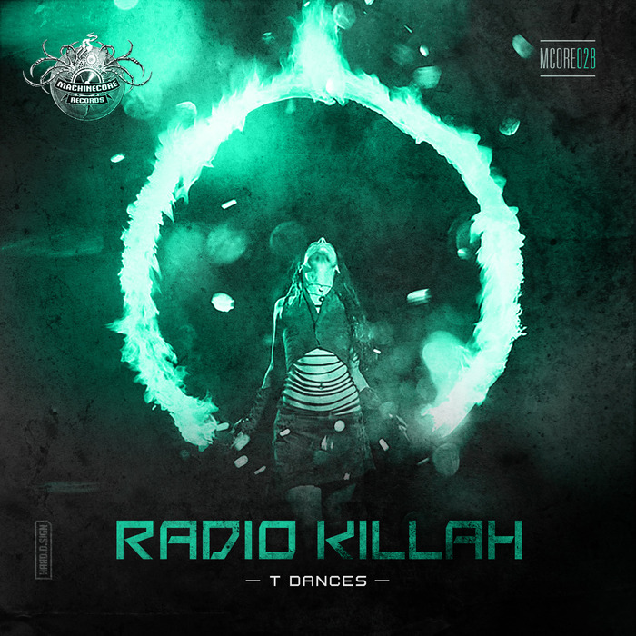 RADIO KILLAH - T Dances