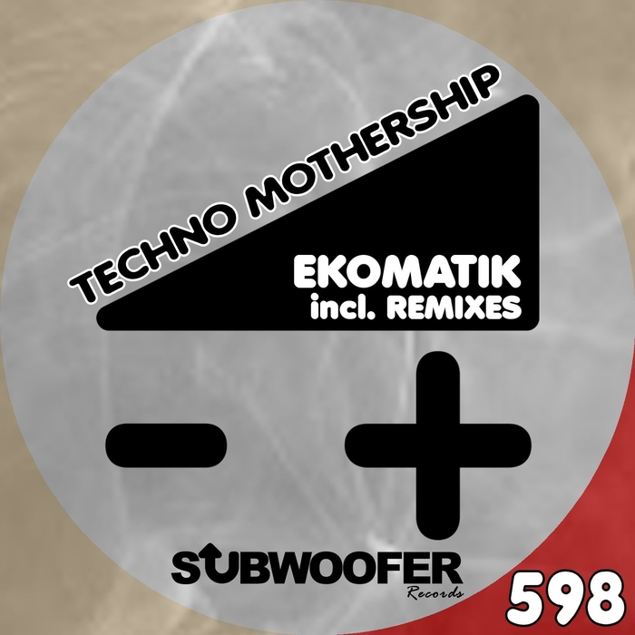 EKOMATIK - Techno Mothership (remixes)