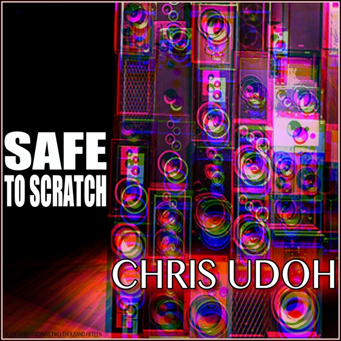 UDOH, Chris - Safe To Scratch