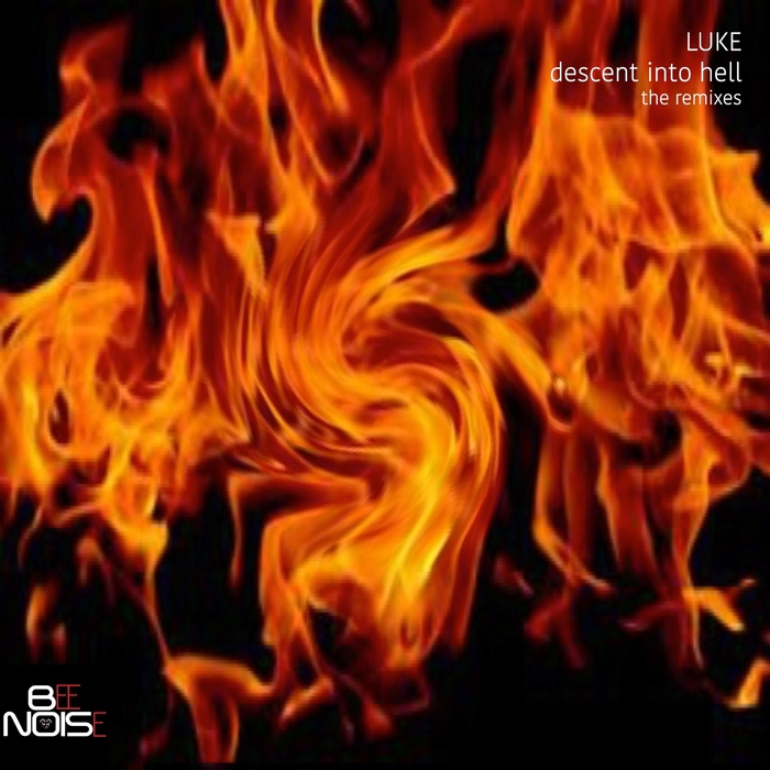 LUKE - Descent Into Hell (remixes)