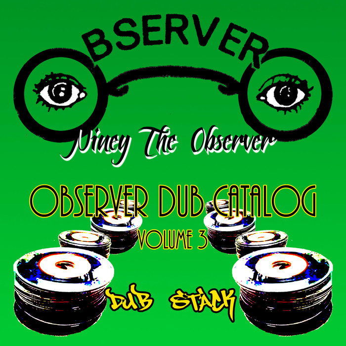 NINEY THE OBSERVER - Observer Dub Catalog Vol 3 (Dub Stack)