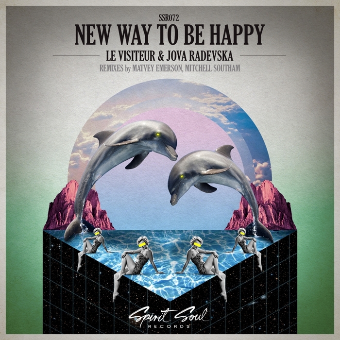 LE VISITEUR/JOVA RADEVSKA - New Way To Be Happy
