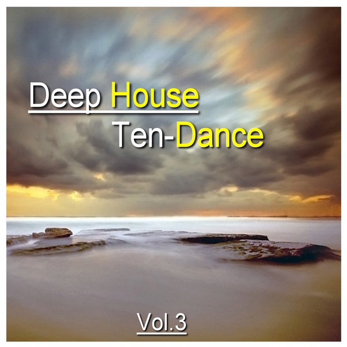 VARIOUS - Deep House Ten-Dance Vol 3