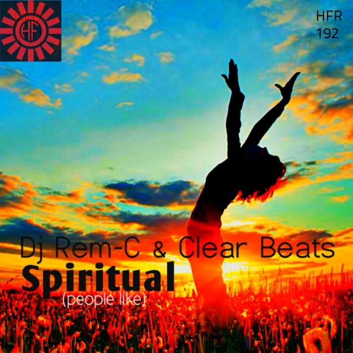 DJ REM C/CLEAR BEATS - Spiritual (People Like)