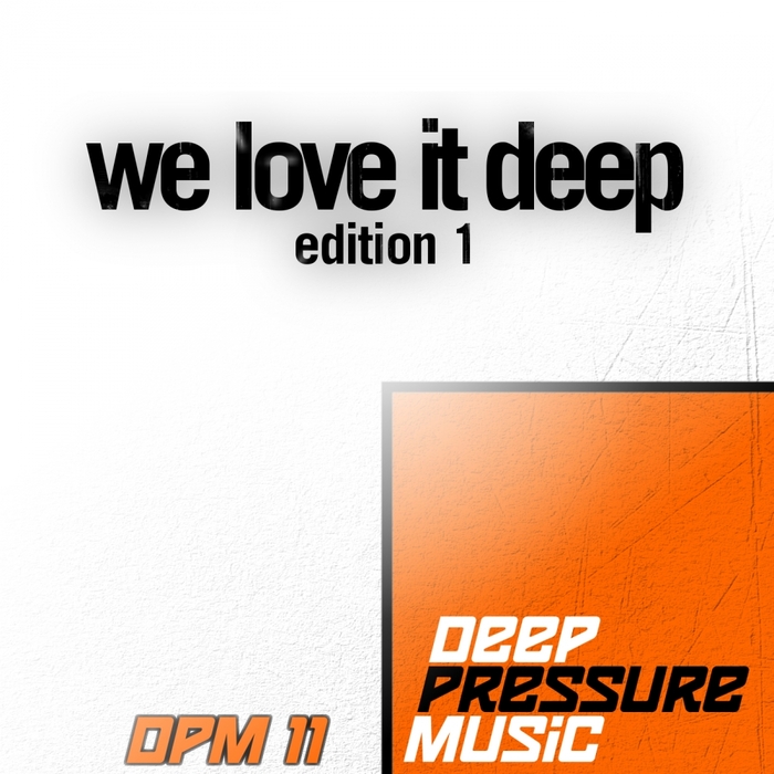 VARIOUS - We Love It Deep (Edition 1)