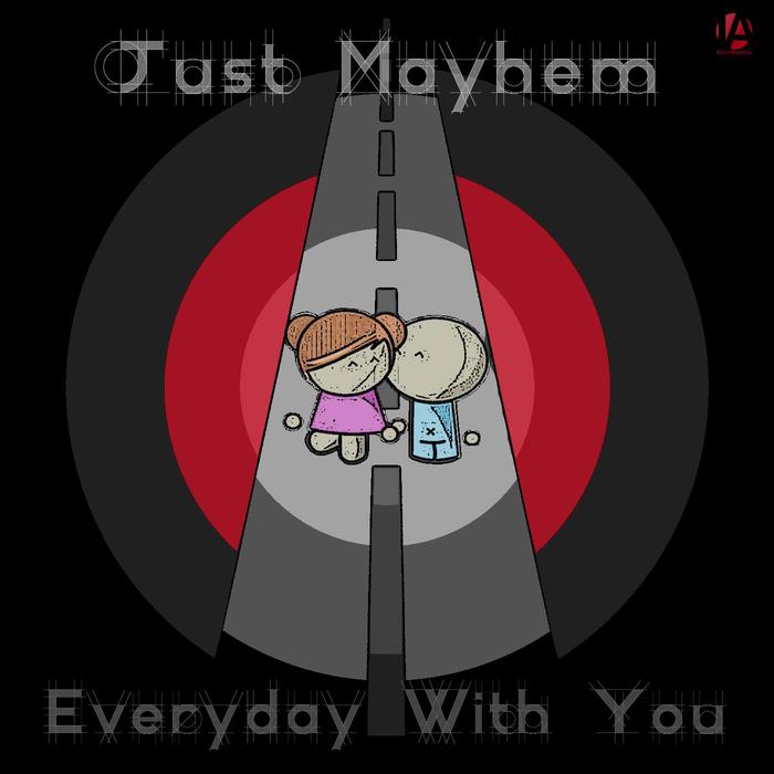 JUST MAYHEM/REBEL VICKS - Everyday With You