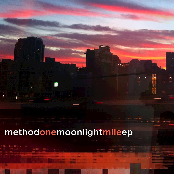 METHOD ONE - Moonlight Mile EP