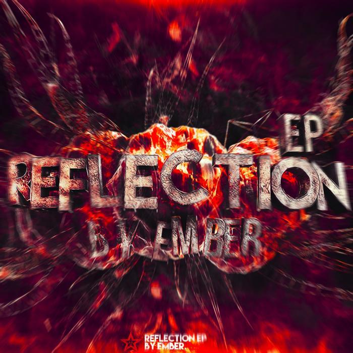 EMBER - Reflection EP