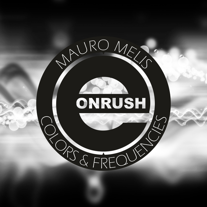 MELIS, Mauro - Colors And Frequencies