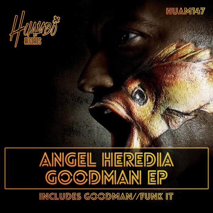 ANGEL HEREDIA - Goodman EP