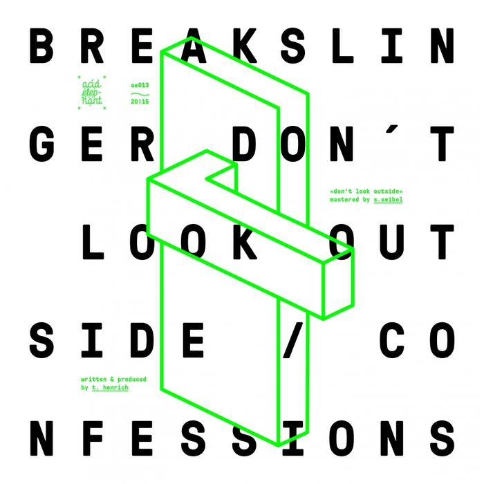 BREAKSLINGER - Don't Look Outside/Confessions