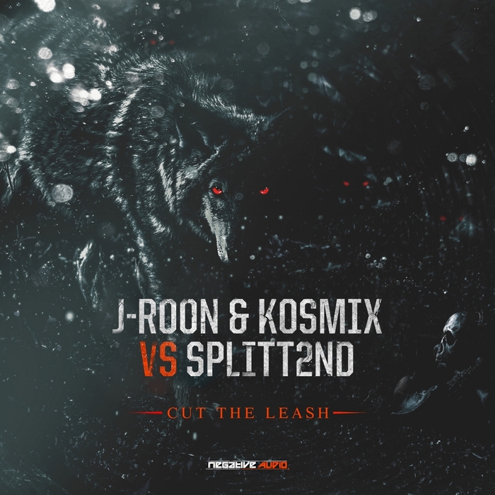 J ROON/KOSMIX vs SPLITT2ND - Cut The Leash