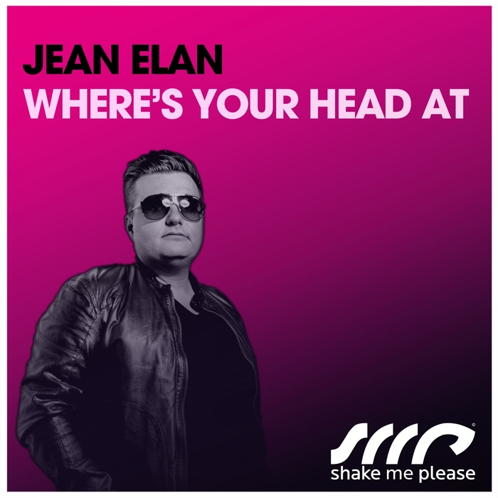 ELAN, Jean - Where's Your Head At